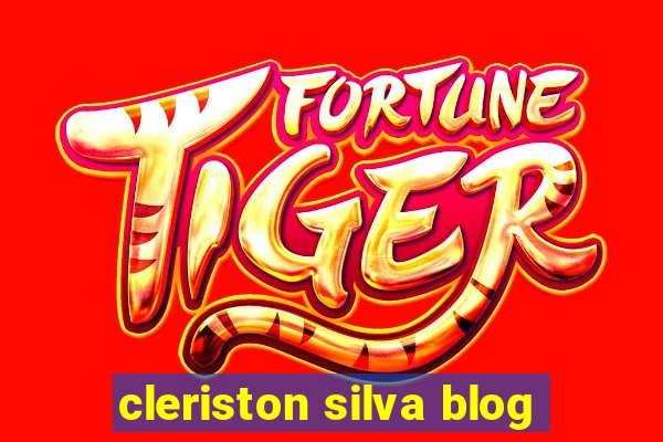 cleriston silva blog